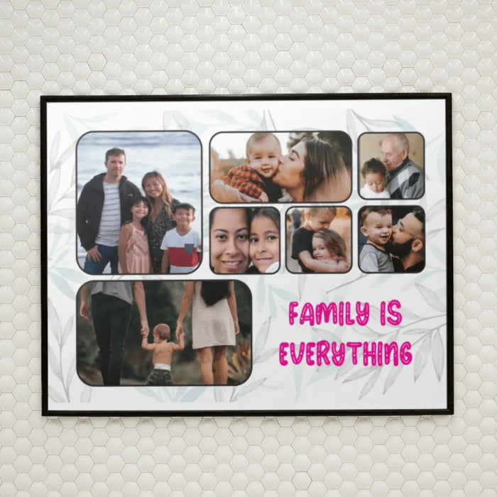 Family is everything collage poster - Dudus Online