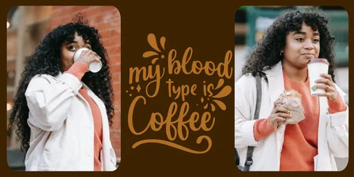 My blood type is coffee - Dudus Online