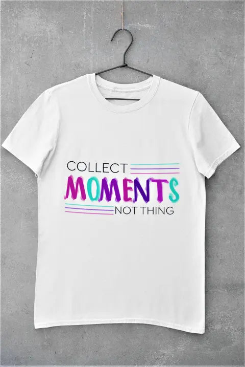 Collect moments. Not things. - Dudus Online