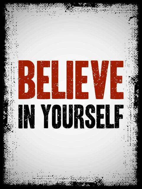 Believe in yourself - Dudus Online
